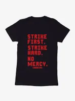 Cobra Kai Strike First Womens T-Shirt