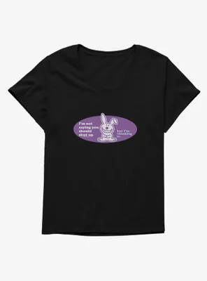 It's Happy Bunny You Should Shut Up Womens T-Shirt Plus