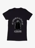 Addams Family Movie Always An Womens T-Shirt