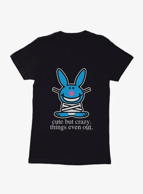 It's Happy Bunny Cute But Crazy Womens T-Shirt