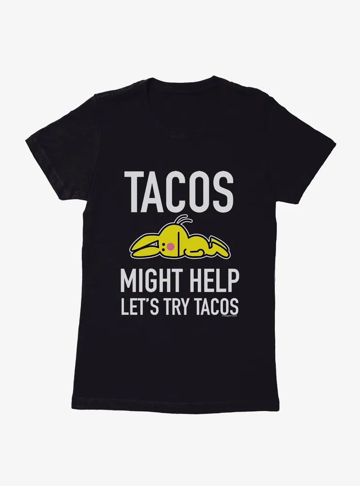 It's Happy Bunny Tacos Might Help Womens T-Shirt