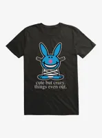 It's Happy Bunny Cute But Crazy T-Shirt