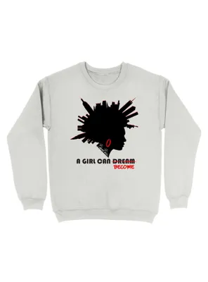 Black History Month BeyondBlack A Girl Can... Sweatshirt