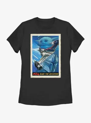 Star Wars The Mandalorian N-1 Starfighter Ready For Adventure Poster Womens T-Shirt