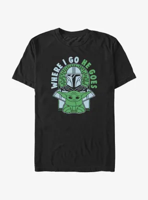 Star Wars The Mandalorian Where I Go, He Goes T-Shirt