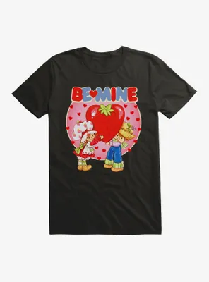 Strawberry Shortcake Be Mine T-Shirt