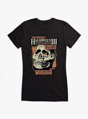Halloween III: Season Of The Witch Please Stand By Girls T-Shirt