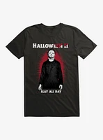 Halloween II Bloody Slay All Day  T-Shirt