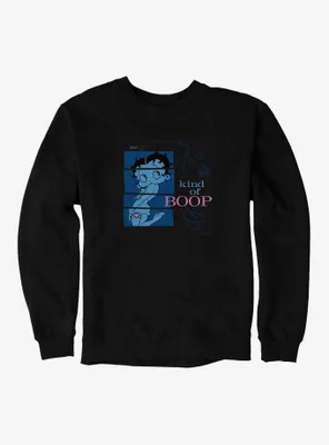 Betty Boop Kind Of Sweatshirt
