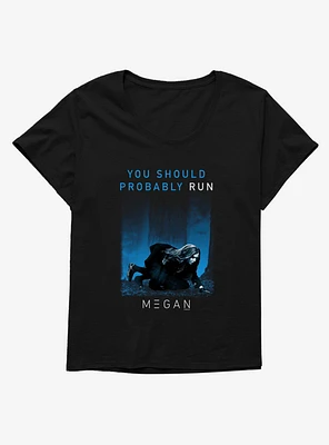 M3GAN You Should Probably Leave Girls T-Shirt Plus