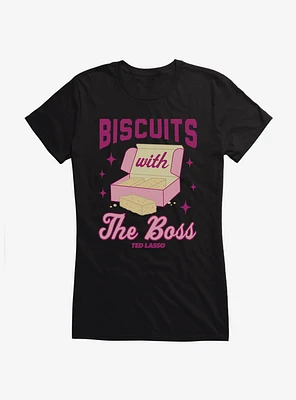 Ted Lasso Biscuits With The Boss Girls T-Shirt