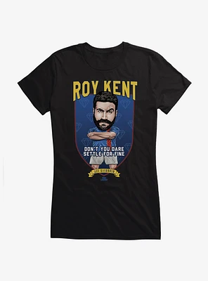 Ted Lasso Roy Kent Don't Settle Girls T-Shirt