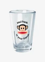 Paul Frank Is Your Friend Mini Glass