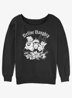 Disney Villains Define Naughty Womens Slouchy Sweatshirt