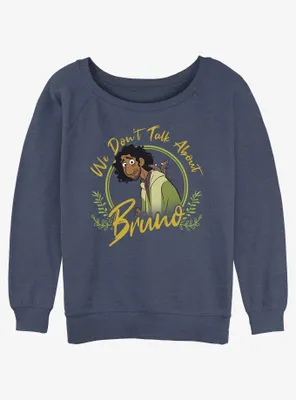 Disney Encanto We Don't Talk About Bruno Womens Slouchy Sweatshirt