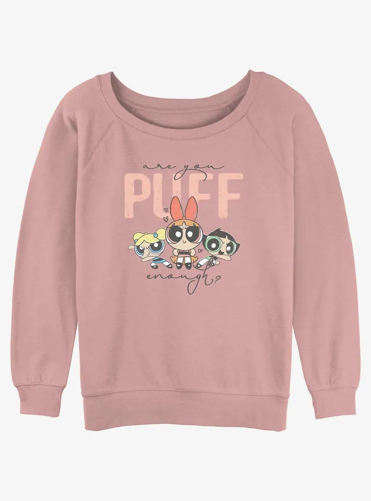 Cartoon Network The Powerpuff Girls Are You Puff Enough Womens Slouchy Sweatshirt