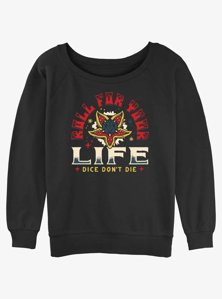 Stranger Things Roll For Your Life Womens Slouchy Sweatshirt