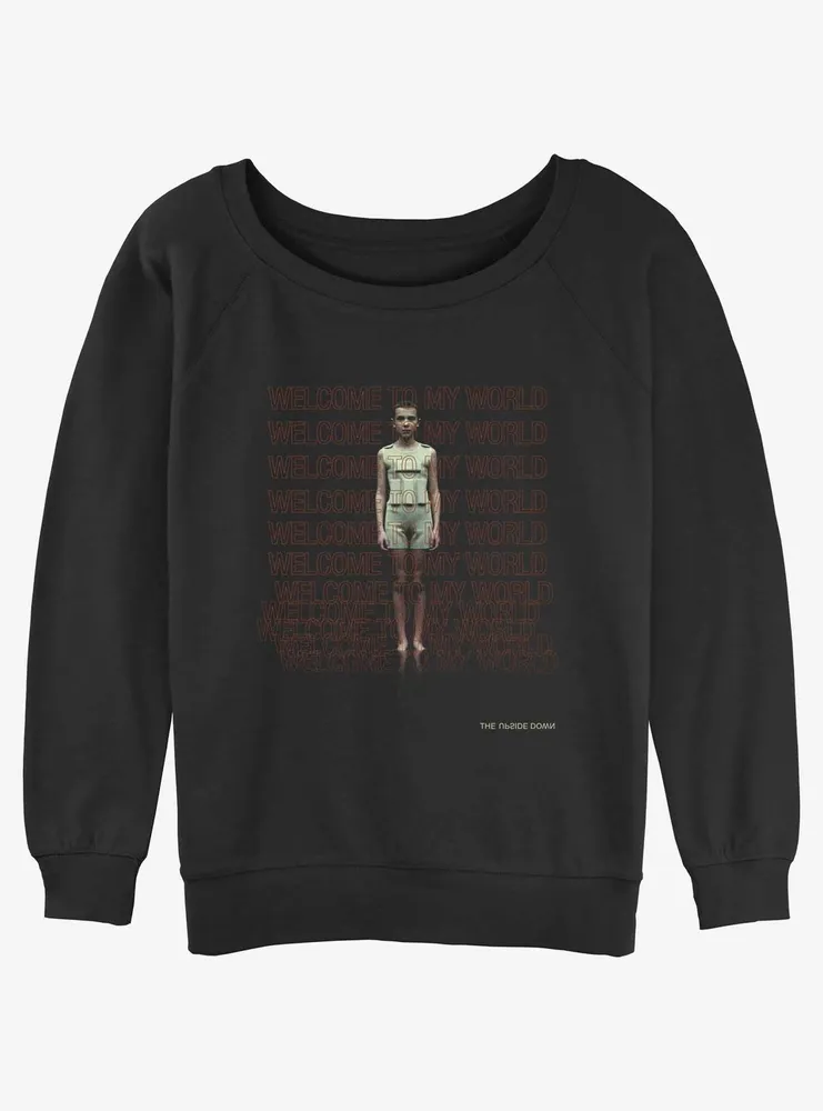 Stranger Things 11 Welcome To My World Womens Slouchy Sweatshirt