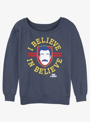 Ted Lasso True Believer Womens Slouchy Sweatshirt