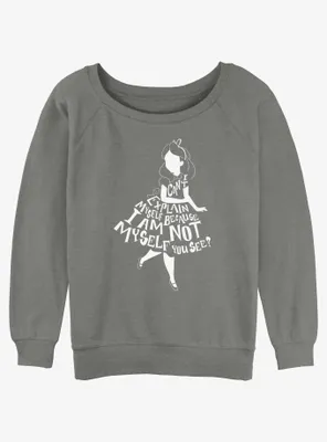 Disney Alice Wonderland Not Womens Slouchy Sweatshirt