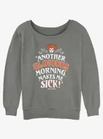 Disney Hocus Pocus Winnie Another Glorious Morning Womens Slouchy Sweatshirt