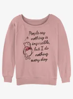 Disney Winnie The Pooh Nothing Is Impossible Womens Slouchy Sweatshirt