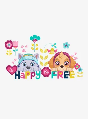 Paw Patrol Skye And Everest Be Happy Quote Peel And Stick Wall Decals