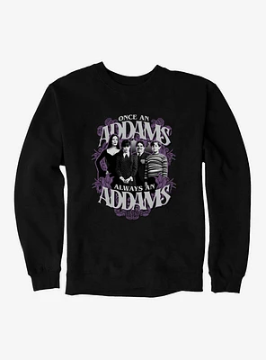Wednesday Always An Addams Sweatshirt