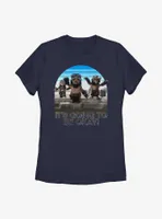 Star Wars The Mandalorian Anzellans Say It's Going To Be Okay Womens T-Shirt