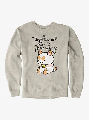 Bee And Puppycat I Fear Nothing Sweatshirt