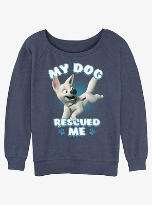 Disney Bolt My Dog Rescued Me Girls Slouchy Sweatshirt
