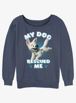 Disney Bolt My Dog Rescued Me Womens Slouchy Sweatshirt