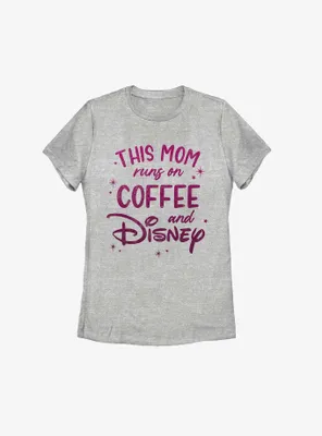 Disney Channel This Mom Runs On Coffee and Womens T-Shirt