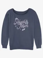 Disney Princesses Royal Mom Womens Slouchy Sweatshirt