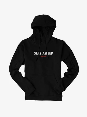 They Live Stay Asleep Hoodie