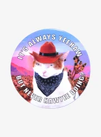 Always Yeehaw Cat 3 Inch Button