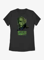 Marvel Secret Invasion Skrull Talos Who Do You Trust Poster Womens T-Shirt