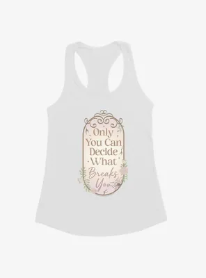A Court Of Wings & Ruin Only You Decide What Breaks Womens Tank Top