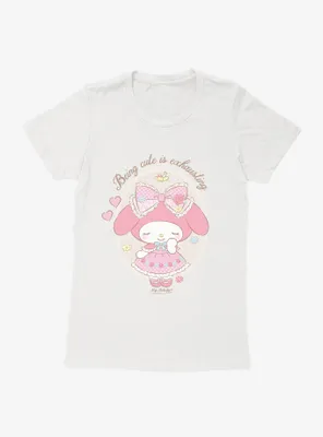 My Melody Being Cute Is Exhausting Womens T-Shirt