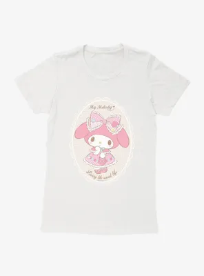 My Melody Living The Sweet Life Womens T-Shirt