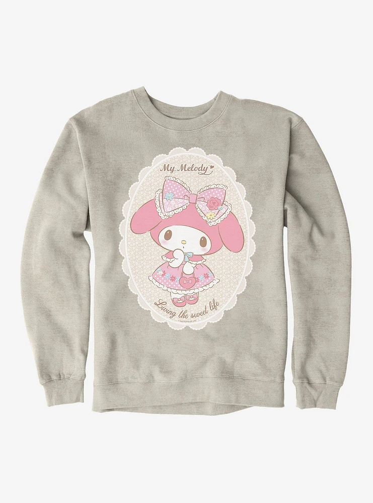 My Melody Living The Sweet Life Sweatshirt