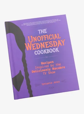 The Unofficial Wednesday Cookbook