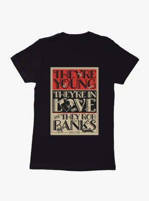 Bonnie & Clyde WB 100 Bank Robbers Womens T-Shirt