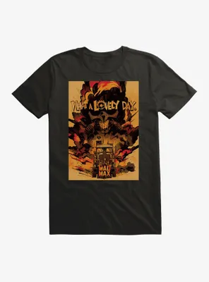 Mad Max: Fury Road WB 100 Lovely Day T-Shirt
