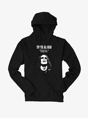 The Crow They're All Dead Hoodie