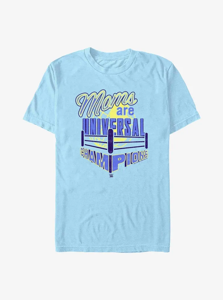 WWE Moms Are Universal ChampionsT-Shirt