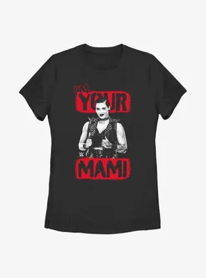 WWE Rhea Ripley I'm Your Mami Womens T-Shirt