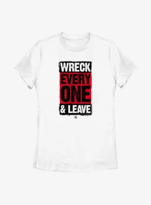 WWE Roman Reigns Wreck Everyone & Leave Womens T-Shirt