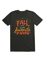 Fall is my Second Favorite F-word T-Shirt