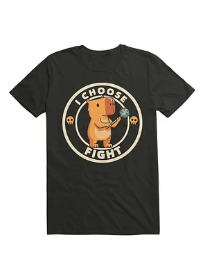I Choose Fight Funny Capybara T-Shirt